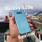 Samsung Galaxy S10e Review Cover – Cape Town Guy